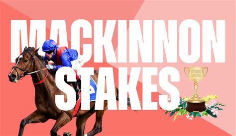mackinnon stakes bet|Champions Stakes (MacKinnon Stakes) Tips, Betting Odds, Past .